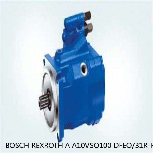 A A10VSO100 DFEO/31R-PPA12K06 BOSCH REXROTH A10VSO VARIABLE DISPLACEMENT PUMPS